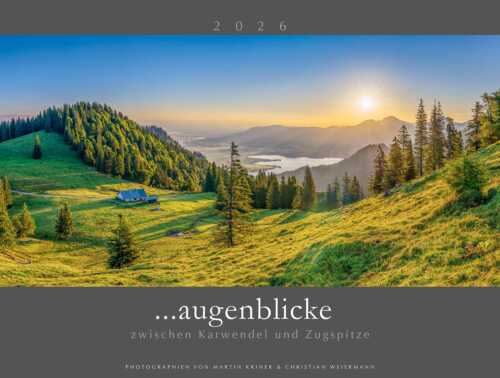 Bildkalender Wandkalender für das Jahr 2026 - Kalender 2026 - Augenblicke zwischen Karwendel und Zugspitze - Kriner-Weiermann Werdenfels Kalender 2026