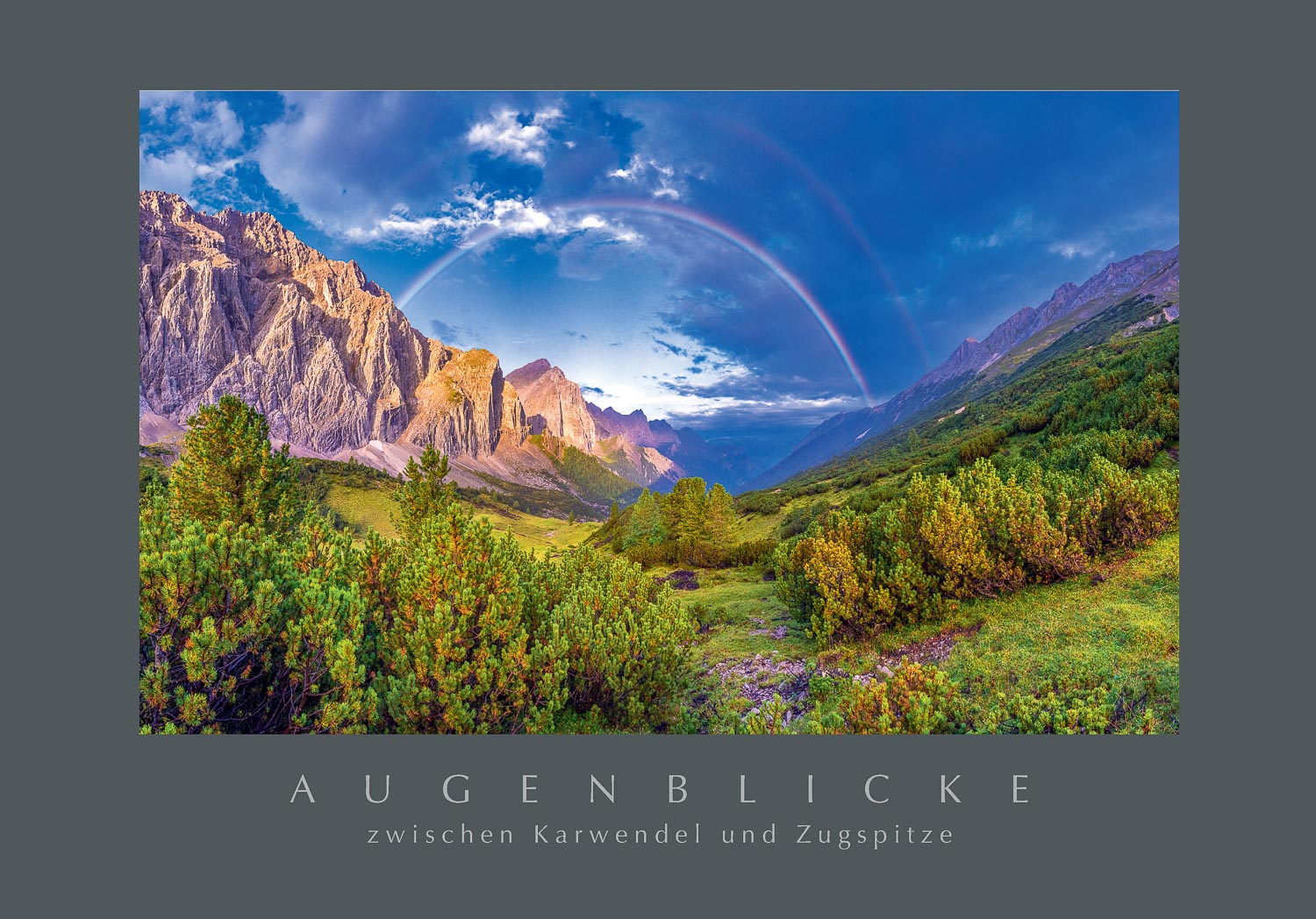 Regenbogen ĂĽber dem Lafatscher und dem Halleranger im Karwendelgebirge - 1172 Verzaubert - Postkarte